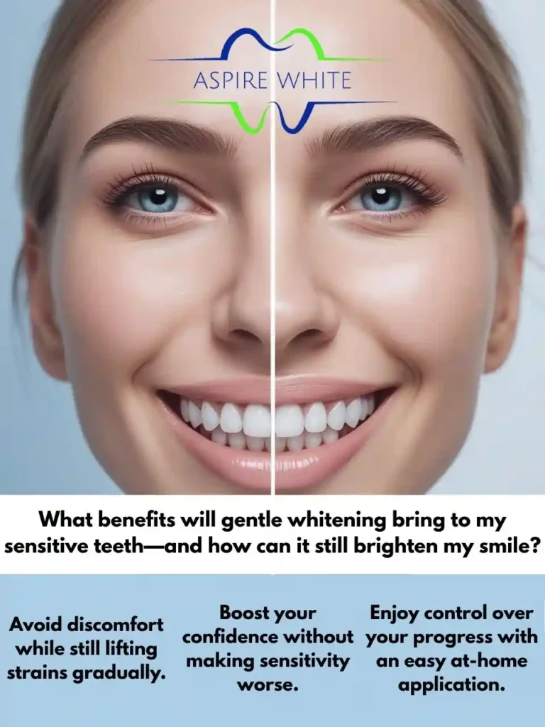 What benefits will gentle whitening bring to my sensitive teeth—and how can it still brighten my smile Dartford